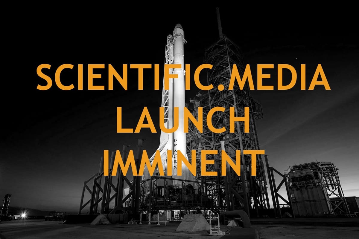 Scientific.Media Launch Imminent